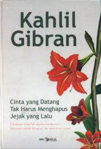 Image of Cinta yang datang tak harus menghapus jejak yang lalu