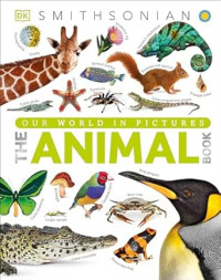 Image of The Animal Book: A Visual Encyclopedia of Life on Earth