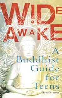 Image of Wide Awake: A Buddhist Guide for Teens